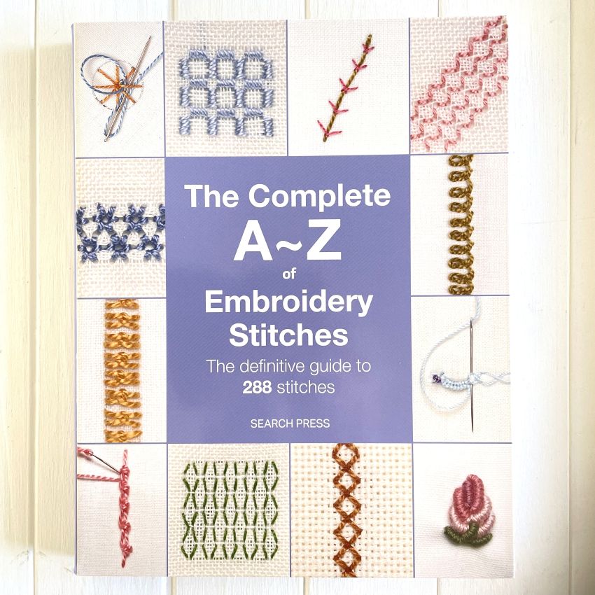 The Complete A-Z of Embroidery Stitches