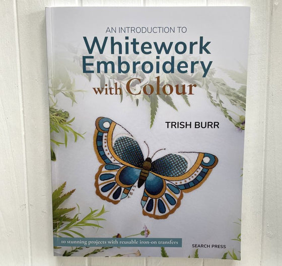 An Introduction to Whitework Embroidery with Colour